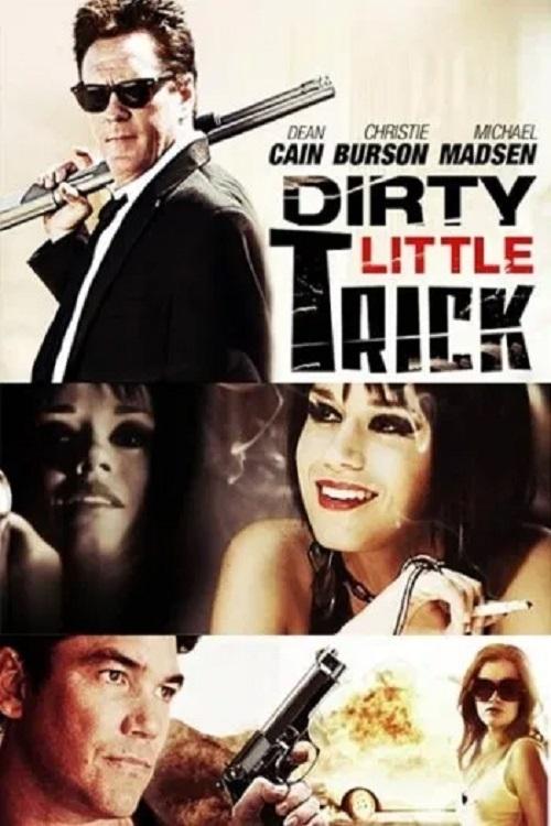 Постер Dirty Little Trick
